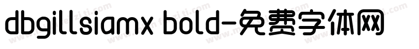 dbgillsiamx bold字体转换